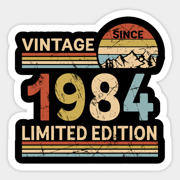 Vintage Since 1984 Limited Edition 39th Birthday Gift Vintage Men's Sticker by Schoenberger Willard